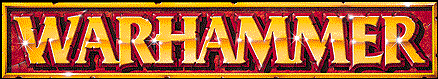 bigwarhammerlogo[1].gif (20085 bytes)